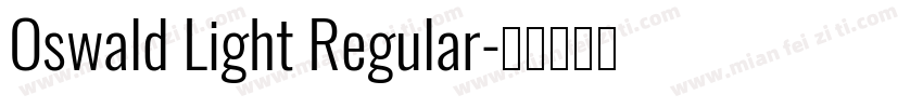 Oswald Light Regular字体转换